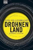 Couverture du livre « Drohnenland » de Tom Hillenbrand aux éditions Kiwi