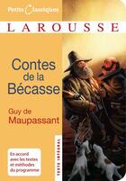 Couverture du livre « Contes de la bécasse » de Guy de Maupassant aux éditions Larousse