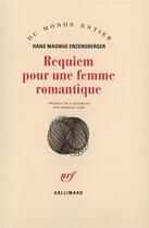 Couverture du livre « Requiem pour une femme romantique (les amours tourmentees d'aug » de Enzensberger Hm aux éditions Gallimard