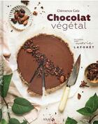 Couverture du livre « Chocolat végétal » de Clemence Catz aux éditions Solar
