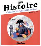 Couverture du livre « L'éléphant Hors-Série : l'histoire de France par les lieux » de Nicolas Eybalin aux éditions Scrineo