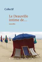 Couverture du livre « Le Deauville intime de... » de  aux éditions Mercure De France