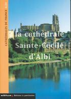 Couverture du livre « La cathedrale saint-cecile d'albi » de Marie-Anne Sire aux éditions Editions Du Patrimoine