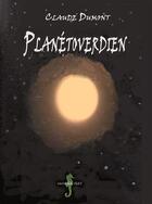 Couverture du livre « Planétoverdien » de Claude Dumont aux éditions Cavalier Vert