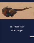 Couverture du livre « In St. Jürgen » de Theodor Storm aux éditions Culturea