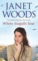 Couverture du livre « Where Seagulls Soar » de Woods Janet aux éditions Simon And Schuster Uk