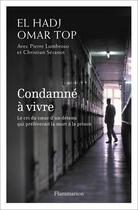 Couverture du livre « Condamné à vie » de Omar Top El Hadj aux éditions Flammarion