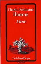 Couverture du livre « Aline » de Charles-Ferdinand Ramuz aux éditions Grasset Et Fasquelle