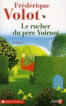 Couverture du livre « Le rucher du père Voirnot » de Frederique Volot aux éditions Presses De La Cite