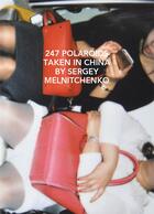 Couverture du livre « 247 polaroids taken in China » de Sergey Melnitchenko aux éditions Lendroit