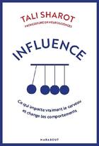 Couverture du livre « Influence » de Tali Sharot aux éditions Marabout