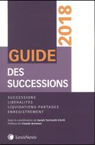 Couverture du livre « Guides des successions (édition 2018) » de  aux éditions Lexisnexis