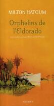 Couverture du livre « Orphelins de l'Eldorado » de Milton Hatoum aux éditions Actes Sud