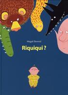 Couverture du livre « Riquiqui ? » de Magali Bonniol aux éditions Ecole Des Loisirs