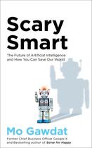 Couverture du livre « SCARY SMART » de Mo Gawdat aux éditions Bluebird