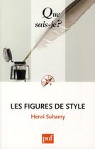 Couverture du livre « Les figures de style » de Henri Suhamy aux éditions Que Sais-je ?