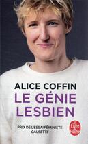 Couverture du livre « Le génie lesbien » de Alice Coffin aux éditions Le Livre De Poche
