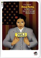 Couverture du livre « Rosa Parks, la femme qui a changé l'Amérique » de Eric Simard aux éditions Oskar