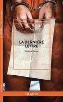 Couverture du livre « La dernière lettre » de Violaine Arsarc aux éditions Les Cygnes