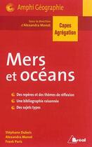 Couverture du livre « Mers et océans » de Alexandra Monot et Frank Paris aux éditions Breal