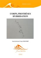 Couverture du livre « Corps, prothèses hybridation » de  aux éditions Eme Editions