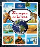 Couverture du livre « L'imagerie de la terre » de Emilie Beaumont aux éditions Fleurus