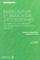 Couverture du livre « Modelisation Et Simulation D'Ecosystemes » de Coquillard/Hill aux éditions Dunod