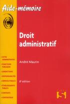 Couverture du livre « Droit administratif (8e édition) » de Andre Maurin aux éditions Sirey