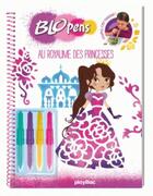 Couverture du livre « Blopens - mon cahier créatif ; au royaume des princesses » de  aux éditions Play Bac
