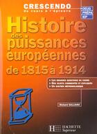 Couverture du livre « Histoire Des Puissances Europeennes » de Richard Galliano aux éditions Hachette Education