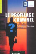 Couverture du livre « Le profilage criminel » de  aux éditions Documentation Francaise