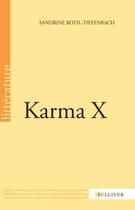 Couverture du livre « Karma x » de Sandrine Rotil-Tiefenbach aux éditions Sulliver