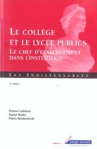 Couverture du livre « College et lycee publics - le chef d'etablissement (4e édition) » de Jean Massot aux éditions Berger-levrault