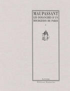 Couverture du livre « Les dimanches d'un bourgeois de Paris » de Guy de Maupassant aux éditions Manucius