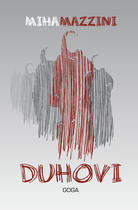 Couverture du livre « Duhovi » de Miha Mazzini aux éditions Publishing House Goga