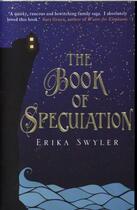 Couverture du livre « THE BOOK OF SPECULATION » de Erika Swyler aux éditions Atlantic Books