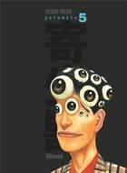 Couverture du livre « Parasite - édition originale Tome 5 » de Hitoshi Iwaaki aux éditions Glenat