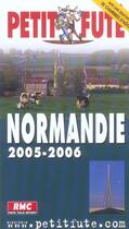Couverture du livre « NORMANDIE (édition 2005/2006) » de Collectif Petit Fute aux éditions Le Petit Fute