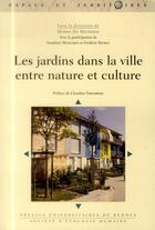 Couverture du livre « Les jardins dans la ville entre nature et culture » de  aux éditions Pu De Rennes