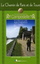 Couverture du livre « Chemin de paris et de Tours vers St-Jacques de Compost. » de Gregoire J-Veron J aux éditions Rando