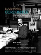 Couverture du livre « Louis-marie cordonnier - l'infatigable batisseur » de Vouters/Cordonnier aux éditions Ateliergalerie.com