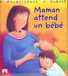 Couverture du livre « Maman attend un bebe » de Hublet/Desmoinaux aux éditions Fleurus