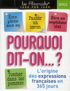 Couverture du livre « Pourquoi dit-on ? 2012 » de Delphine Gaston aux éditions Editions 365