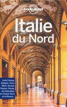Couverture du livre « Italie du Nord (édition 2019) » de Collectif Lonely Planet aux éditions Lonely Planet France