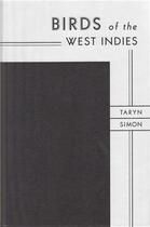Couverture du livre « Taryn simon birds of the west indies » de Taryn Simon aux éditions Hatje Cantz