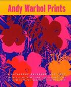 Couverture du livre « Andy warhol prints catalogue raisonne » de Feldman Frayda aux éditions Thames & Hudson