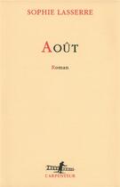 Couverture du livre « Août » de Sophie Lasserre aux éditions Gallimard
