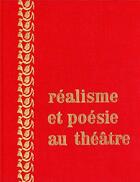 Couverture du livre « Réalisme et poésie au théâtre » de Jean Jacquot aux éditions Cnrs