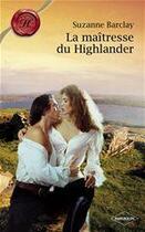 Couverture du livre « La maîtresse du Highlander » de Suzanne Barclay aux éditions Harlequin