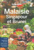 Couverture du livre « Malaisie, Singapour et Brunei (8e édition) » de  aux éditions Lonely Planet France